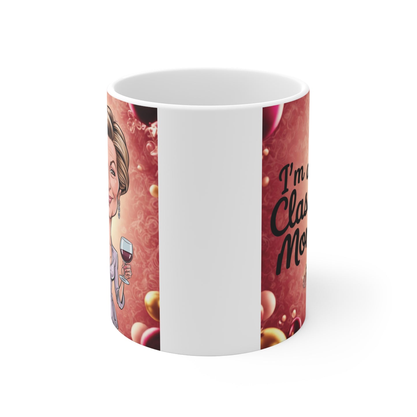 Funny classy mom mug featuring stylish woman drinking wine, humorous gift for moms who love coffee and wine