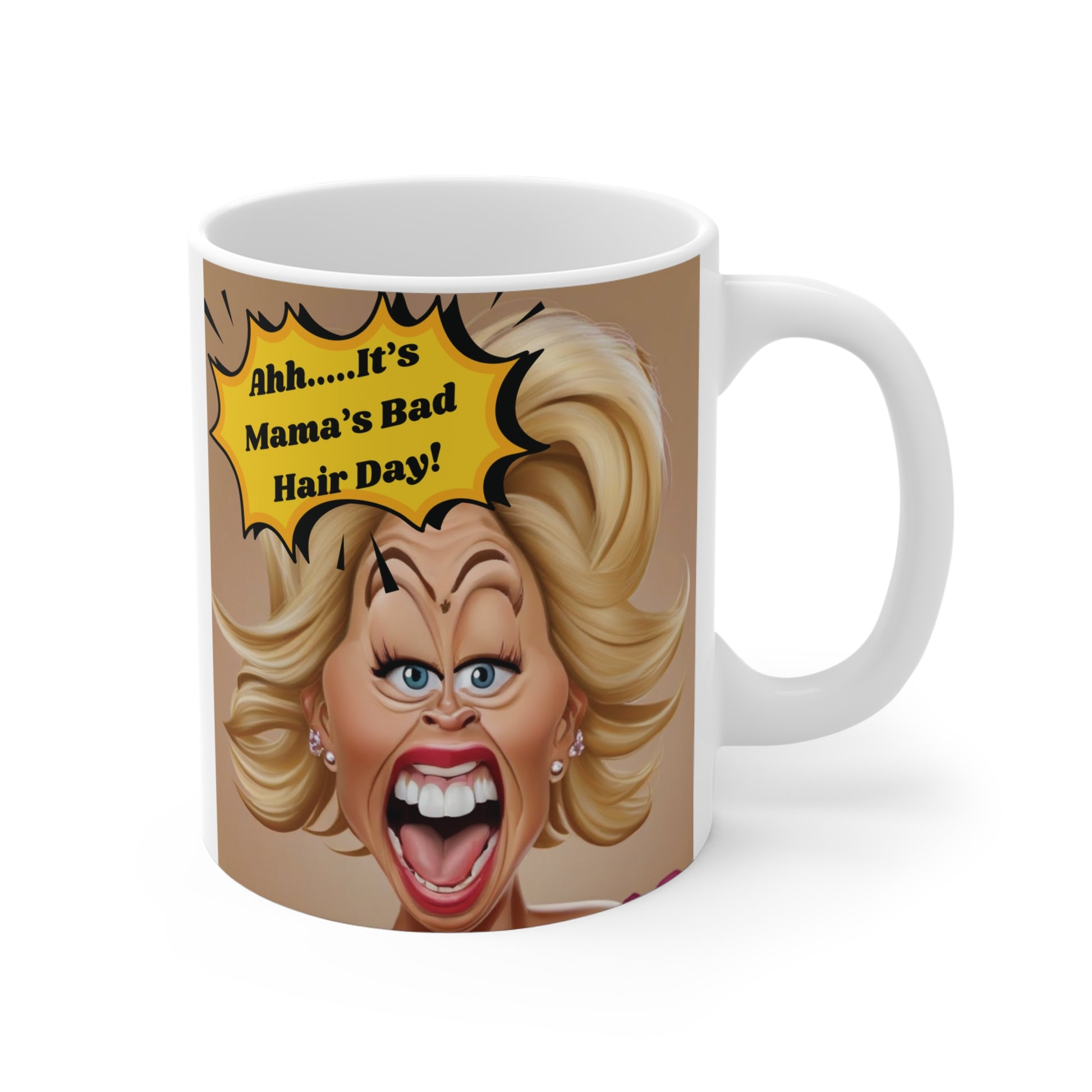 Funny mom mug ‘Ahh It’s Mama’s Bad Hair Day’ with exaggerated cartoon woman screaming and messy blonde hair