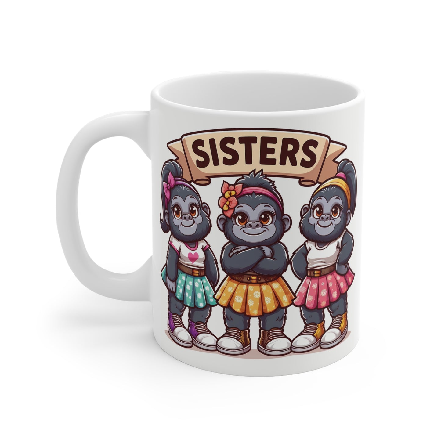Funny sisters mug with three cute female gorillas in matching fashion outfits under a Sisters sign, perfect ceramic mug gift for siblings and best friends.