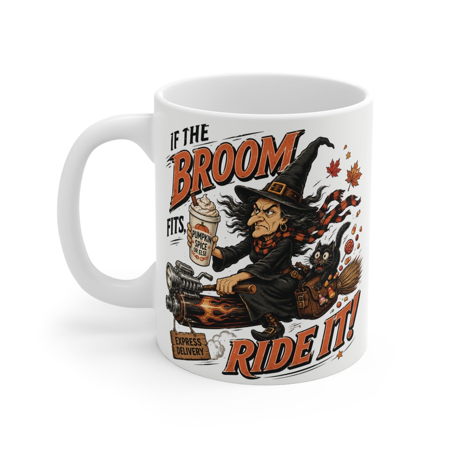 Vintage-style Halloween coffee mug featuring a grumpy witch on an express delivery broom holding a giant pumpkin spice latte with the humorous quote "If The Broom Fits, Ride It!" perfect for spooky season gifts.