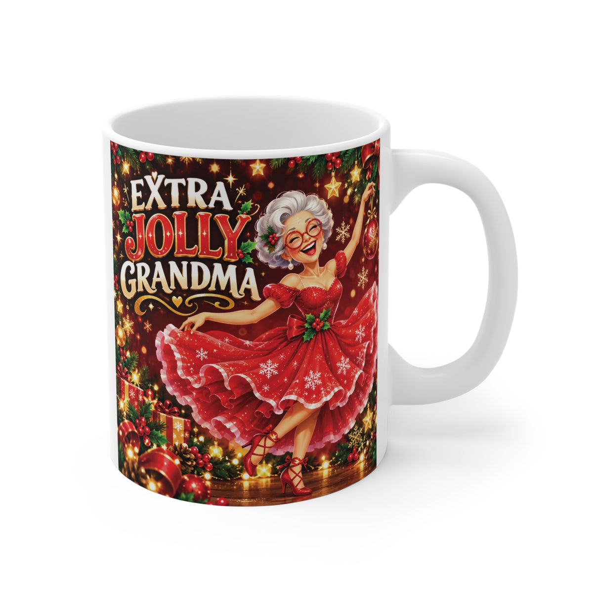 11oz white ceramic coffee mug featuring a festive illustration of a happy grandmother dancing in a red dress with text that reads Extra Jolly Grandma.