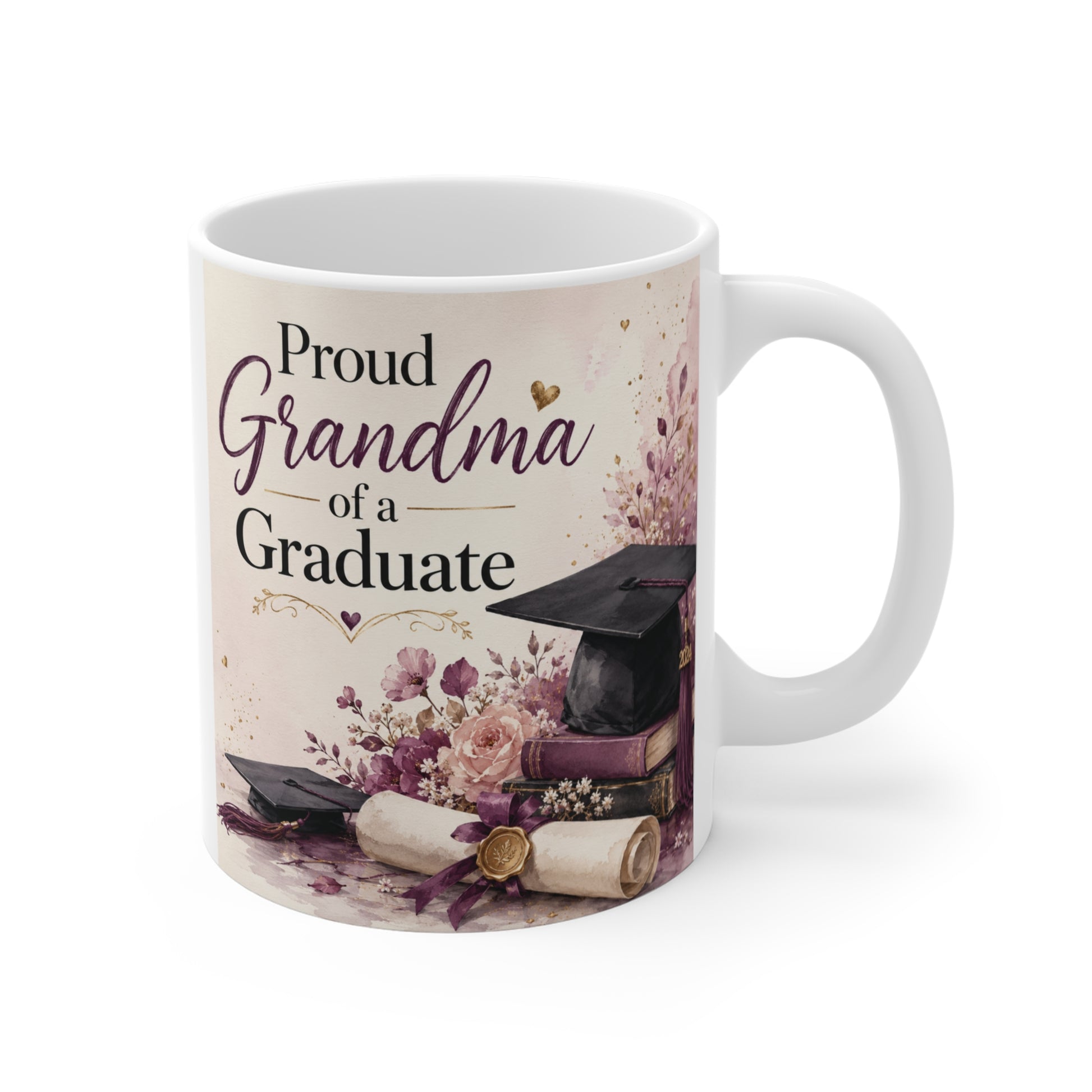White 11oz ceramic mug featuring "Proud Grandma of a Graduate" with floral graduation cap and diploma design, perfect graduation gift for Grandma.