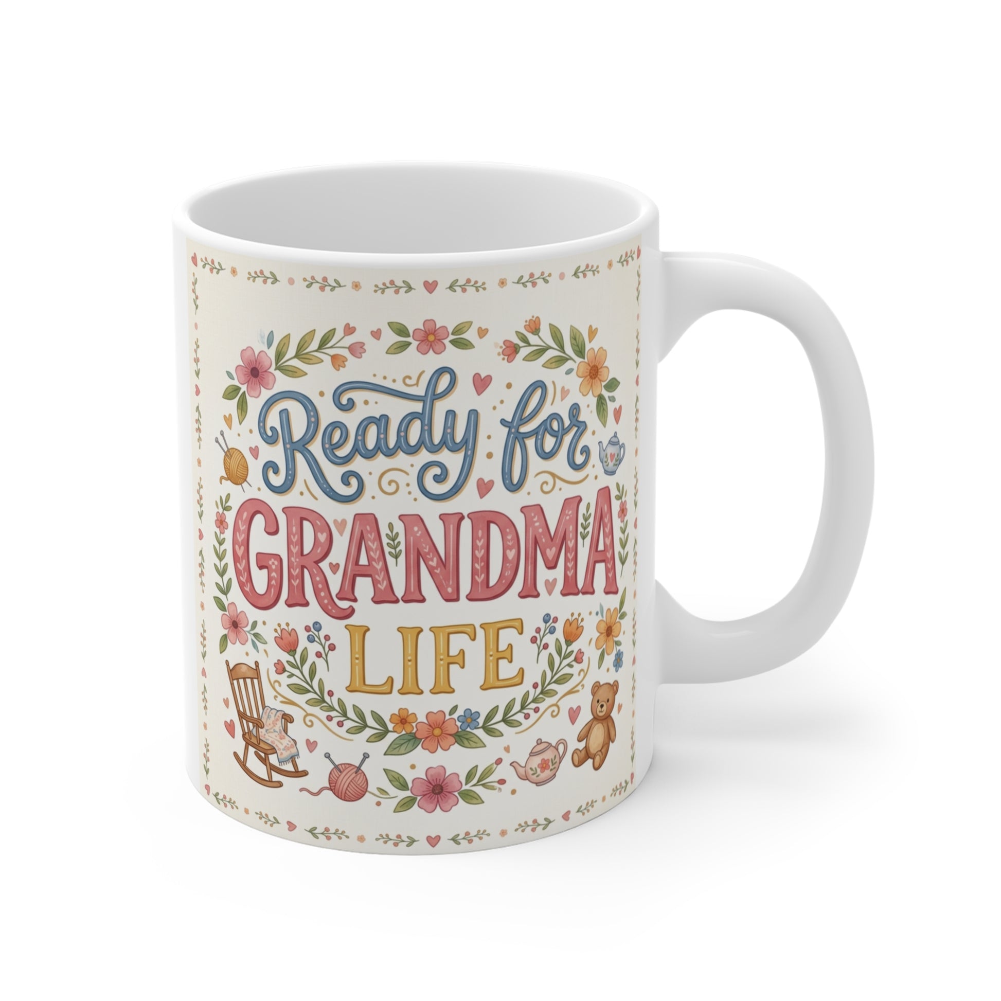 Ready for Grandma Life floral 11oz ceramic coffee mug with colorful vintage flowers.