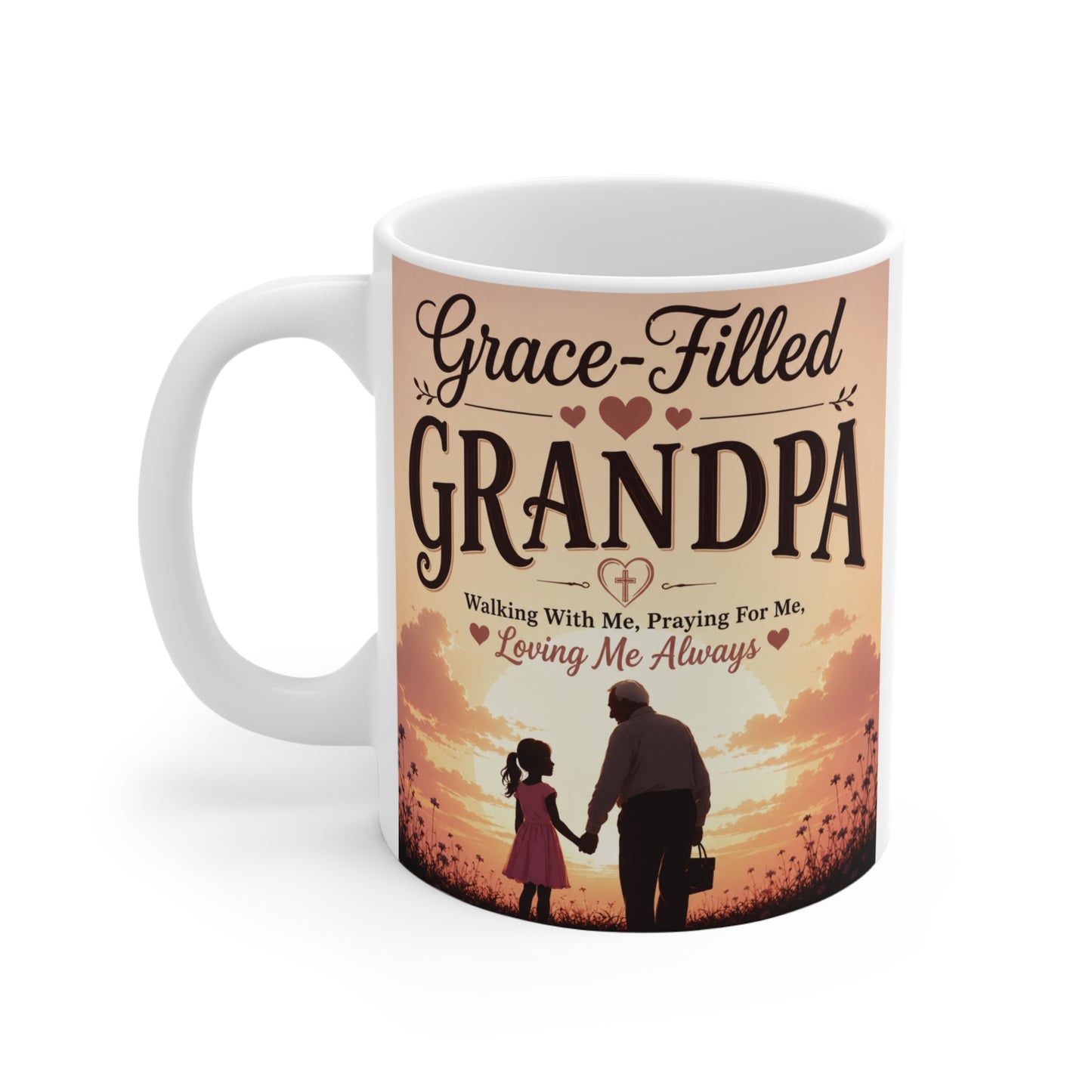 Christian Grandpa gift mug with Grace-Filled Grandpa quote, grandfather holding granddaughter's hand, sunset artwork, and faith-inspired typography.