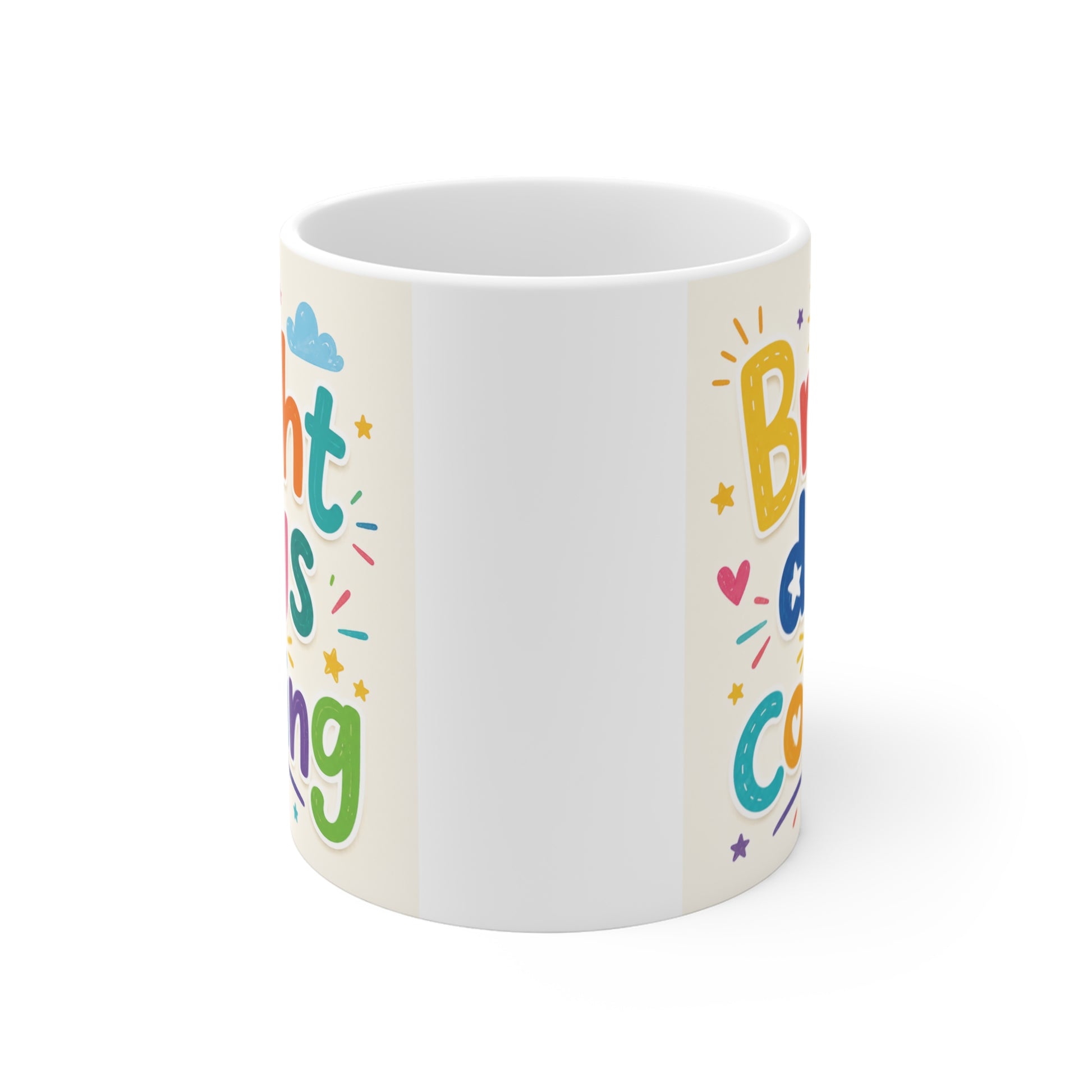Cute motivational coffee mug featuring the quote “Bright Days Are Coming” in colorful playful lettering for teens and adults.
