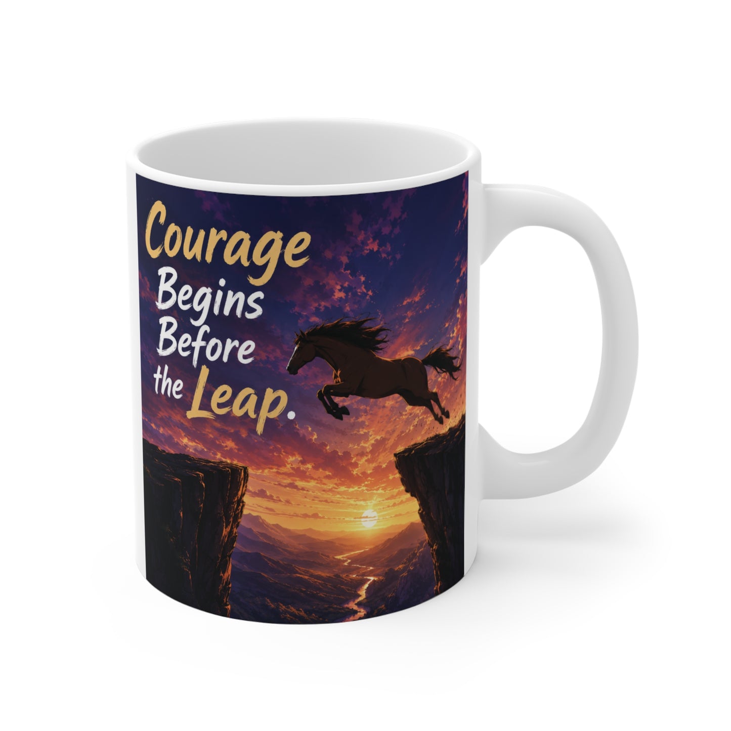 Inspirational 11oz coffee mug featuring a horse leaping across a canyon at sunset with the quote "Courage Begins Before the Leap."