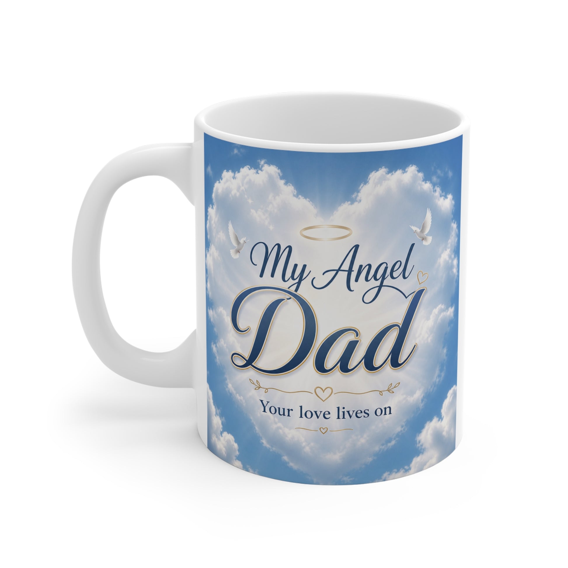 11oz ceramic memorial mug for dad with “Your love lives on” quote, condolence gift for grieving family