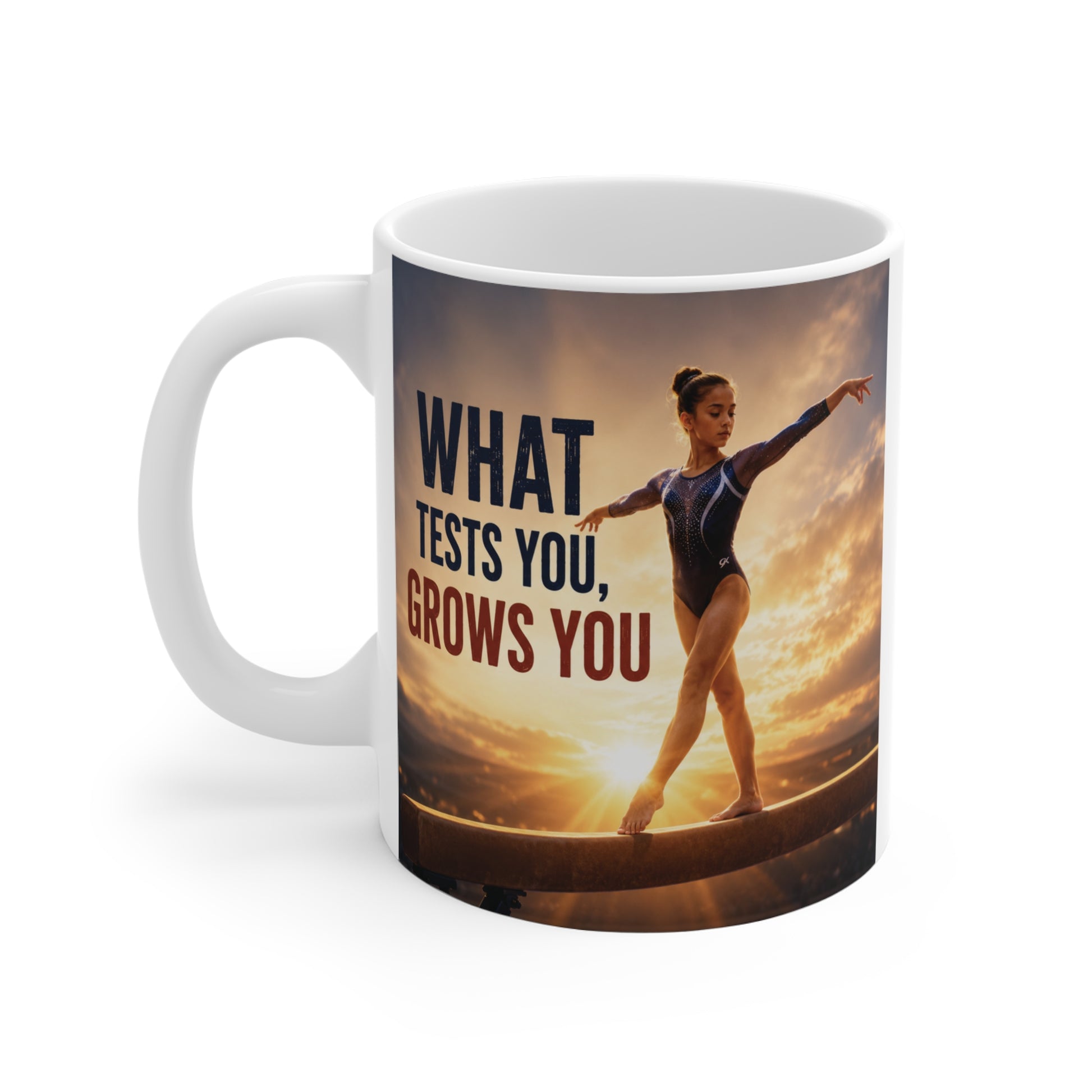 Premium gymnastics motivational coffee mug featuring inspirational artwork and the saying "What Tests You, Grows You."