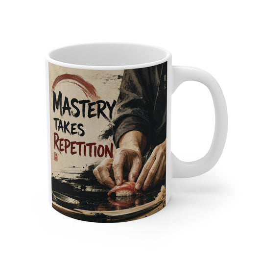 11oz ceramic mug featuring the phrase "Mastery Takes Repetition" with hands preparing sushi in a vintage watercolor style.
