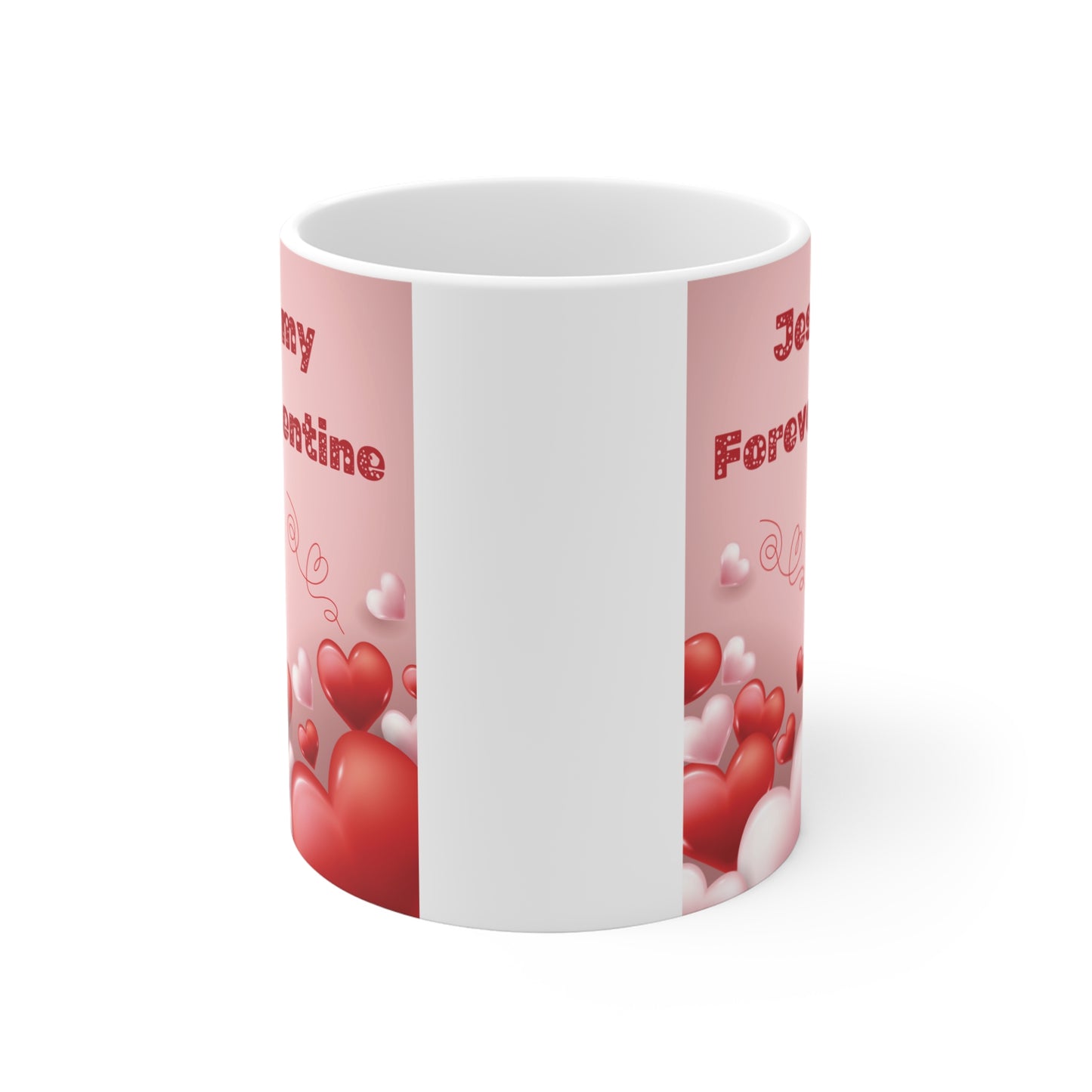 Religious Valentine’s Day coffee mug featuring “Jesus is my Forever Valentine” text and heart graphics