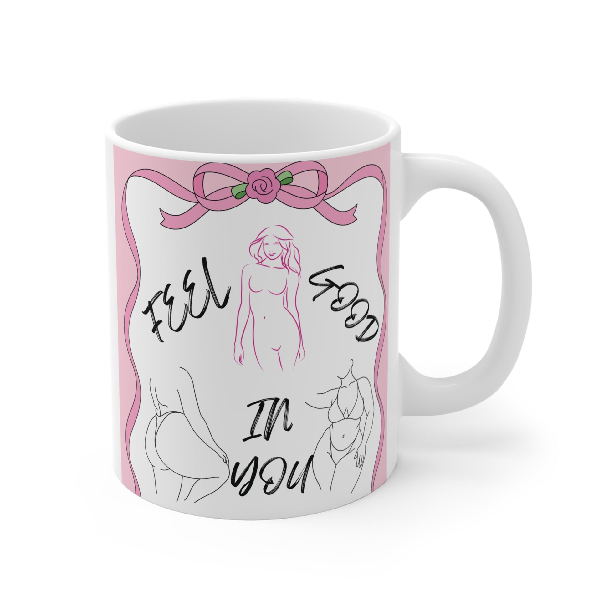 Self love coffee mug with elegant female body line art and “Feel Good in You” quote, body positivity gift for women and girls
