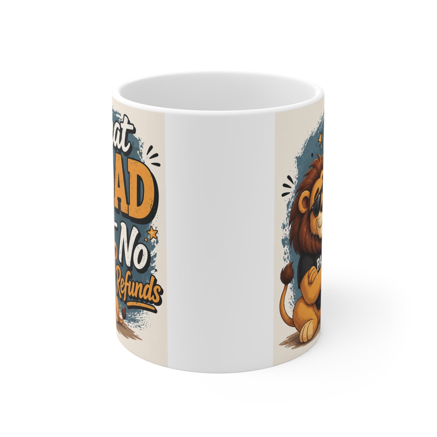 11oz ceramic dad mug featuring cartoon lion papa and cub with humorous no refunds message gift for dad