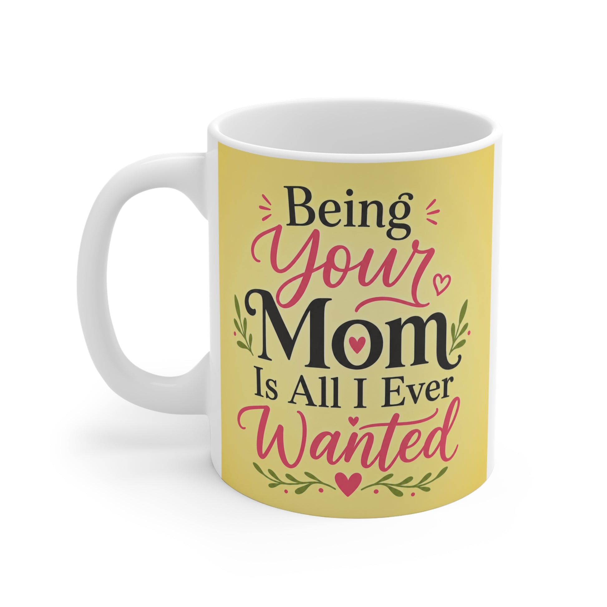 cute sentimental mom mug with loving quote, ceramic coffee cup for Mother’s Day or birthday gift