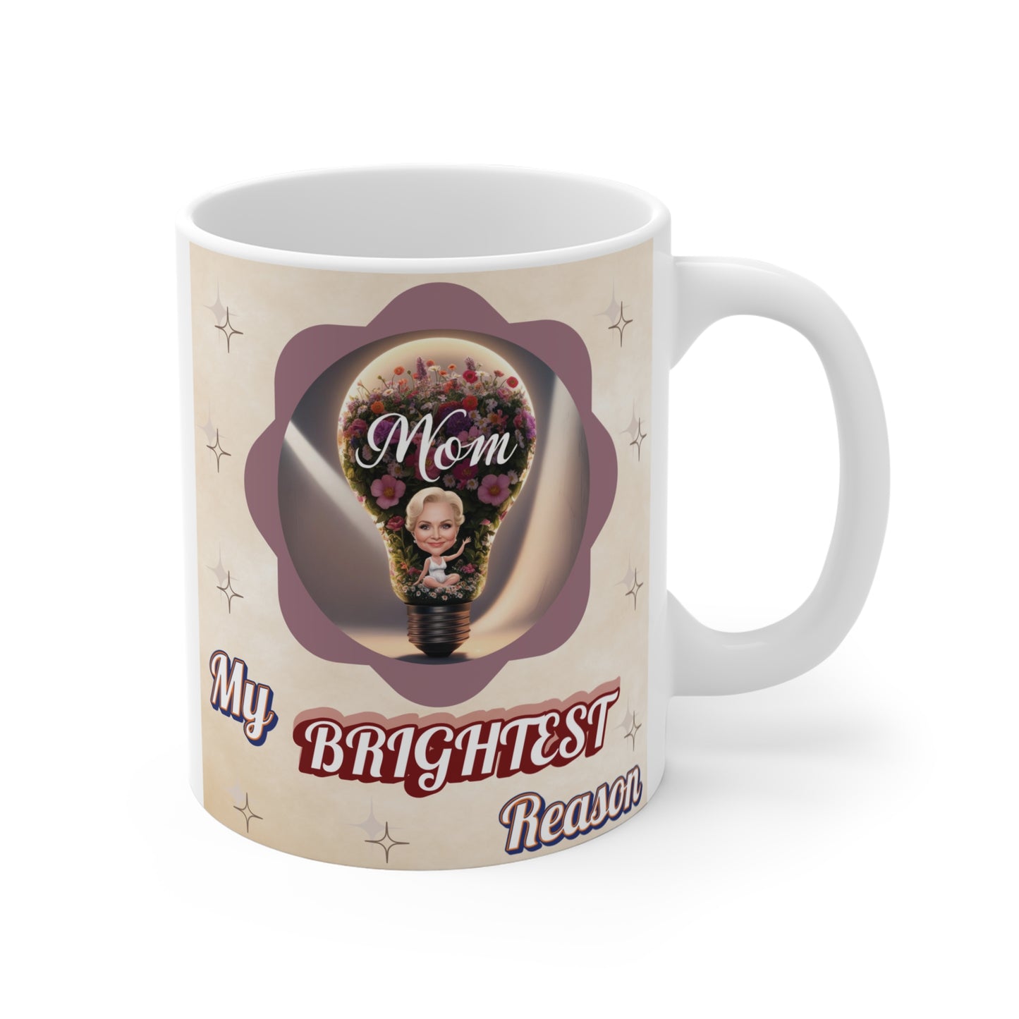 Cute mom coffee mug featuring glowing light bulb artwork and ‘My Brightest Reason’ message, ideal gift for mothers