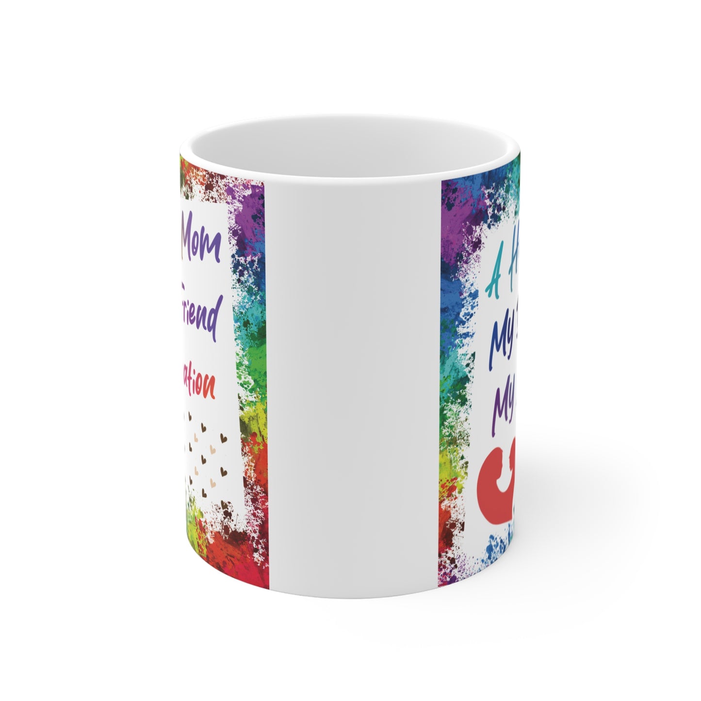 White ceramic mug with rainbow paint splatter and loving mom message, sentimental gift for mother from daughter or son