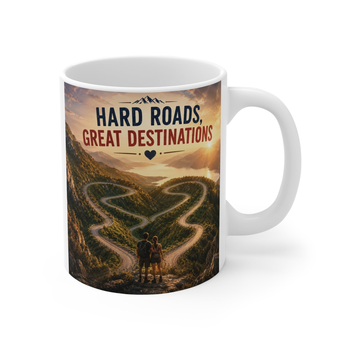 Inspirational 11oz coffee mug featuring the quote "Hard Roads Great Destinations" with a winding mountain road leading toward a glowing sunrise, symbolizing perseverance and success.