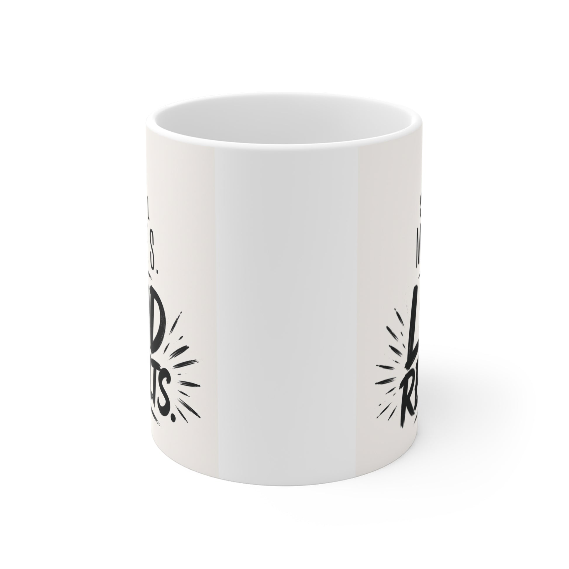 Inspirational coffee mug with Small Moves Loud Results message for productivity mindset and daily motivation gift
