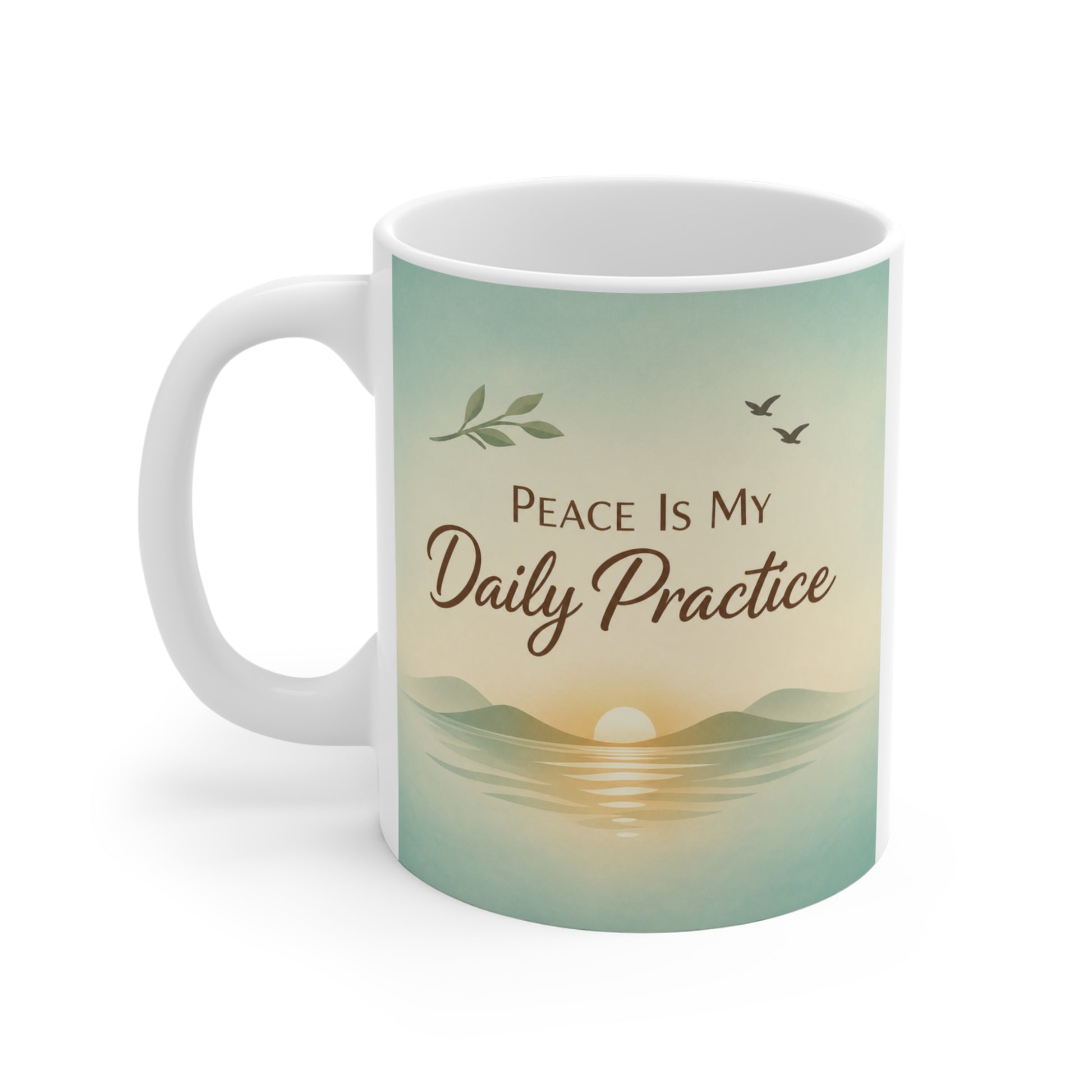 Zen style coffee mug featuring peaceful sunrise artwork and daily affirmation quote for meditation and self care