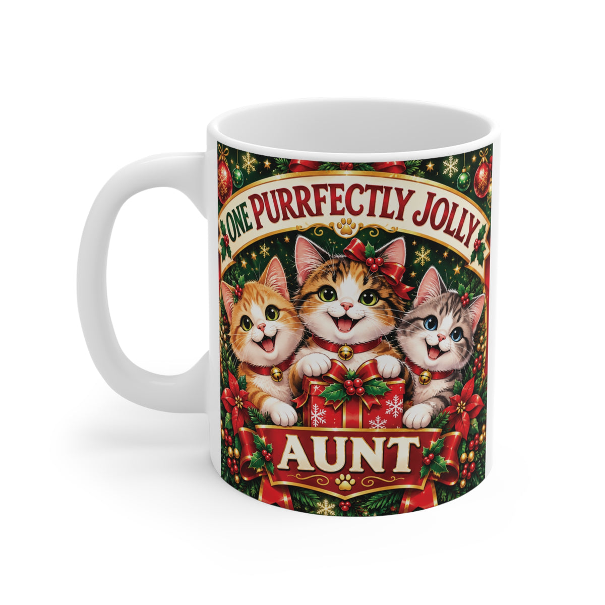 Ceramic holiday mug with festive red bow, gold bells, green wreaths, and three cute cats with text reading One Purrfectly Jolly Aunt.
