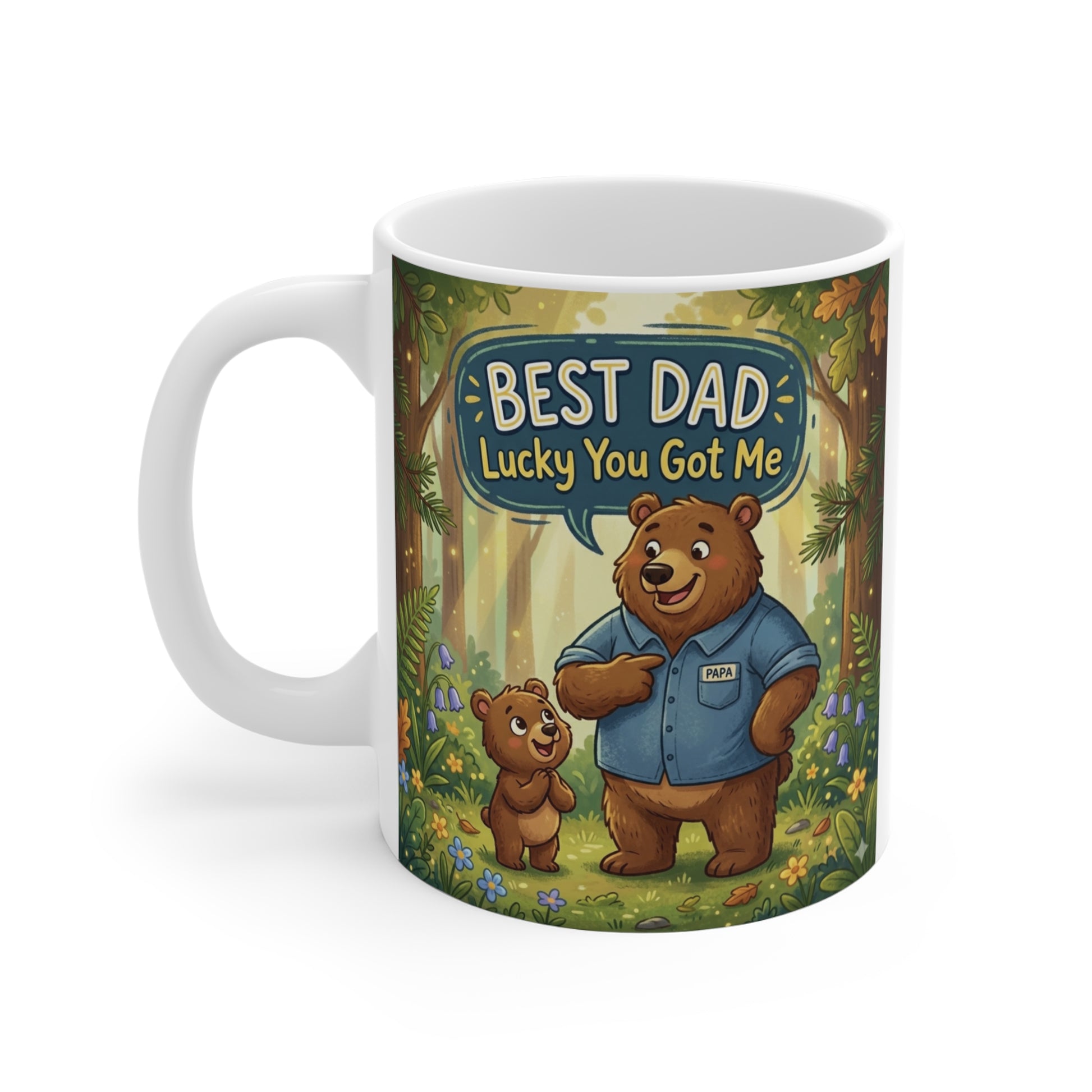 Funny father’s day mug featuring cartoon papa bear and cub with Best Dad Lucky You Got Me text ceramic coffee cup