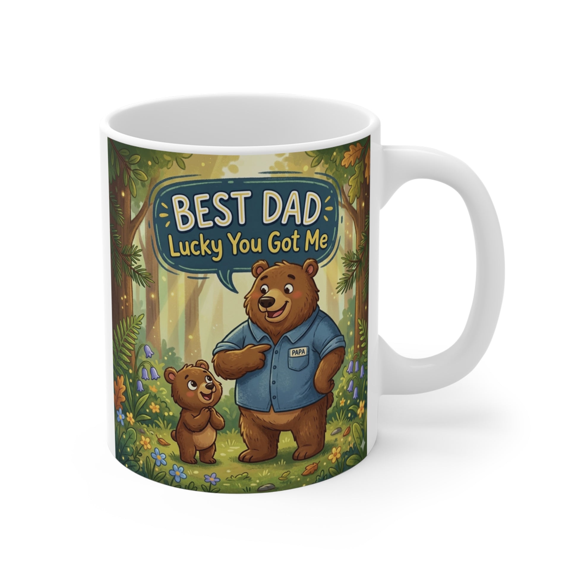Best Dad Lucky You Got Me mug with cute papa bear and baby bear forest design 11oz coffee mug, gift for father