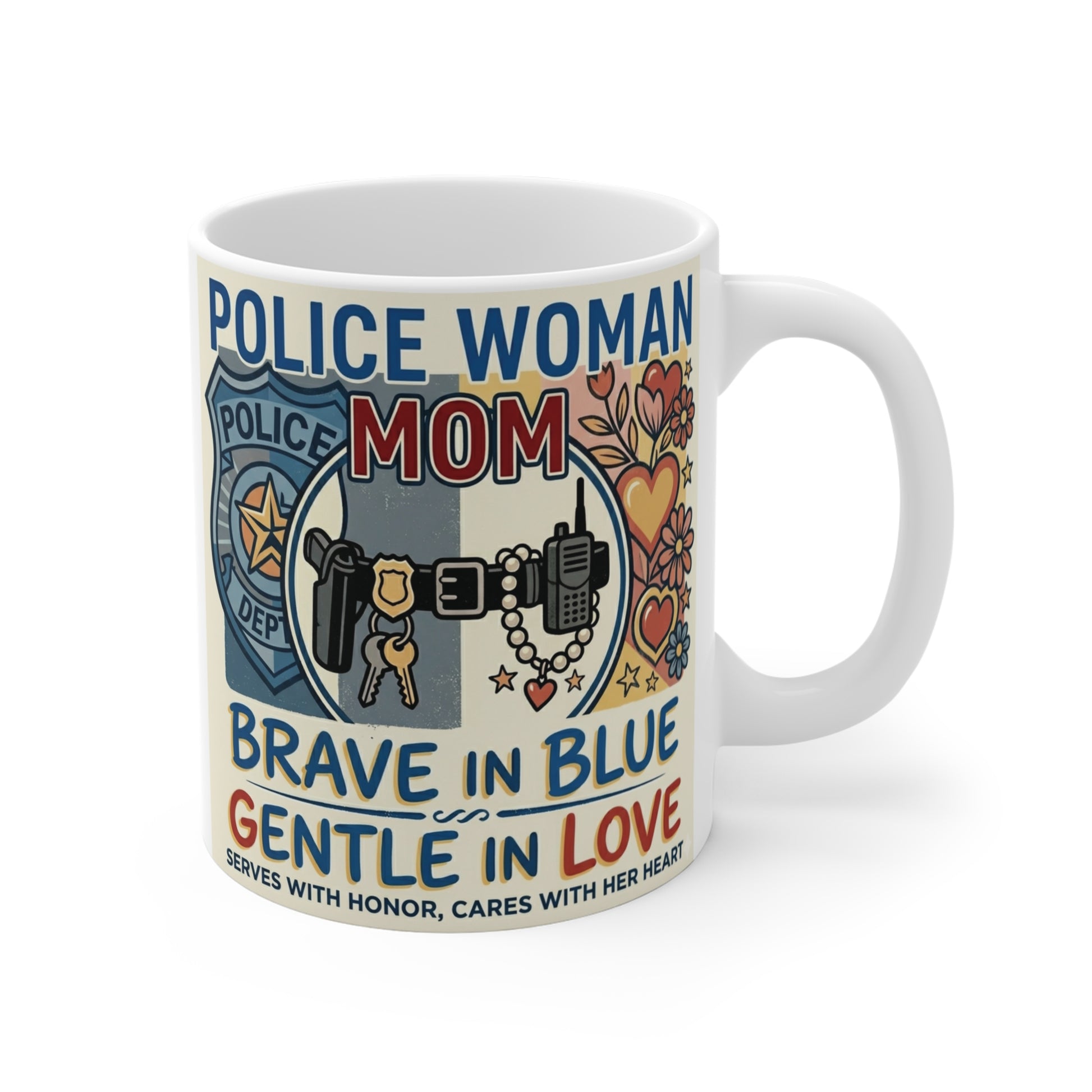 Police mom mug 11oz with “Brave in Blue Gentle in Love” design, law enforcement mom gift