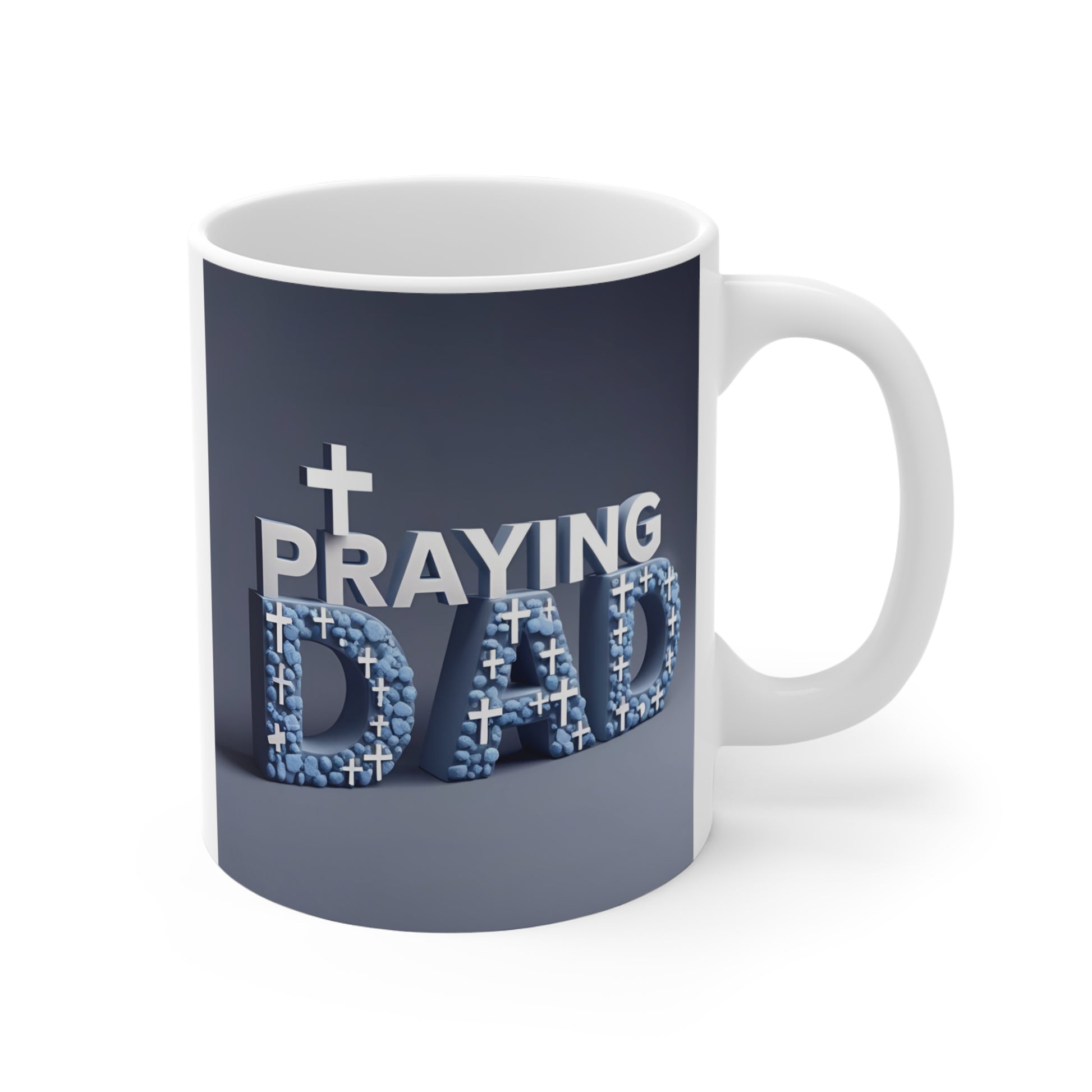 Praying Dad Christian 11oz coffee mug with inspirational religious typography