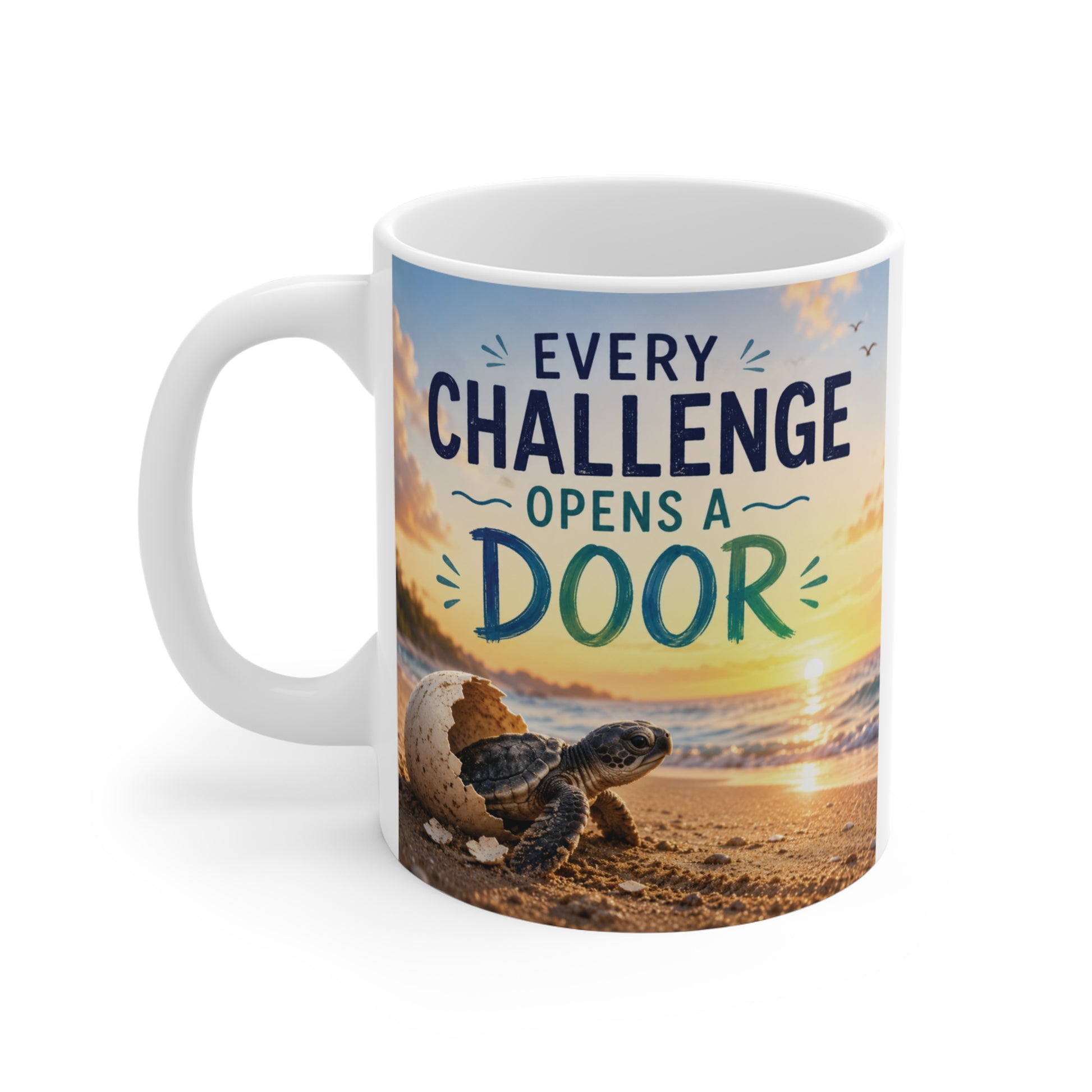 Motivational sea turtle coffee mug with uplifting message promoting resilience, personal growth, and positive thinking.
