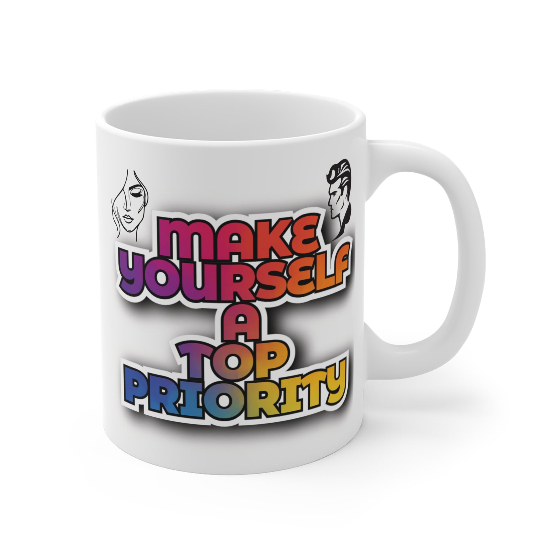 Self care themed mug with modern typography ‘Make Yourself a Top Priority’, positive affirmation and empowerment design”

