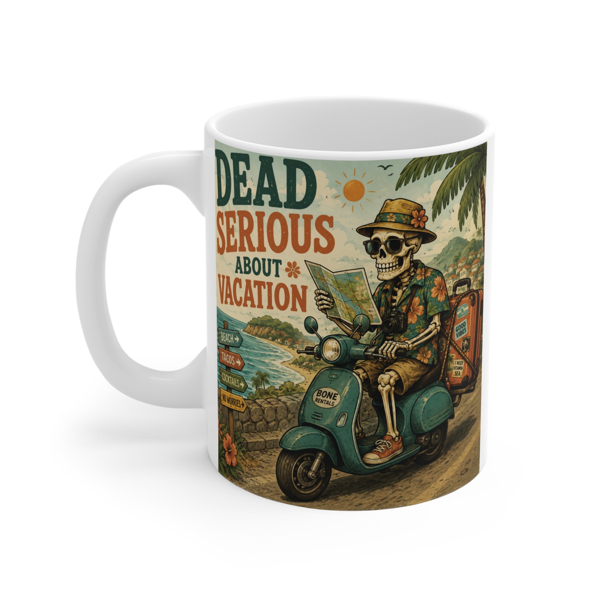 Front view of an 11oz white ceramic mug printed with retro "Dead Serious About Vacation" skeleton riding a scooter art.
