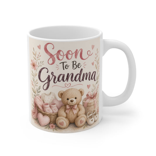 Soon To Be Grandma 11oz ceramic mug with cute watercolor teddy bear and baby-themed floral design.