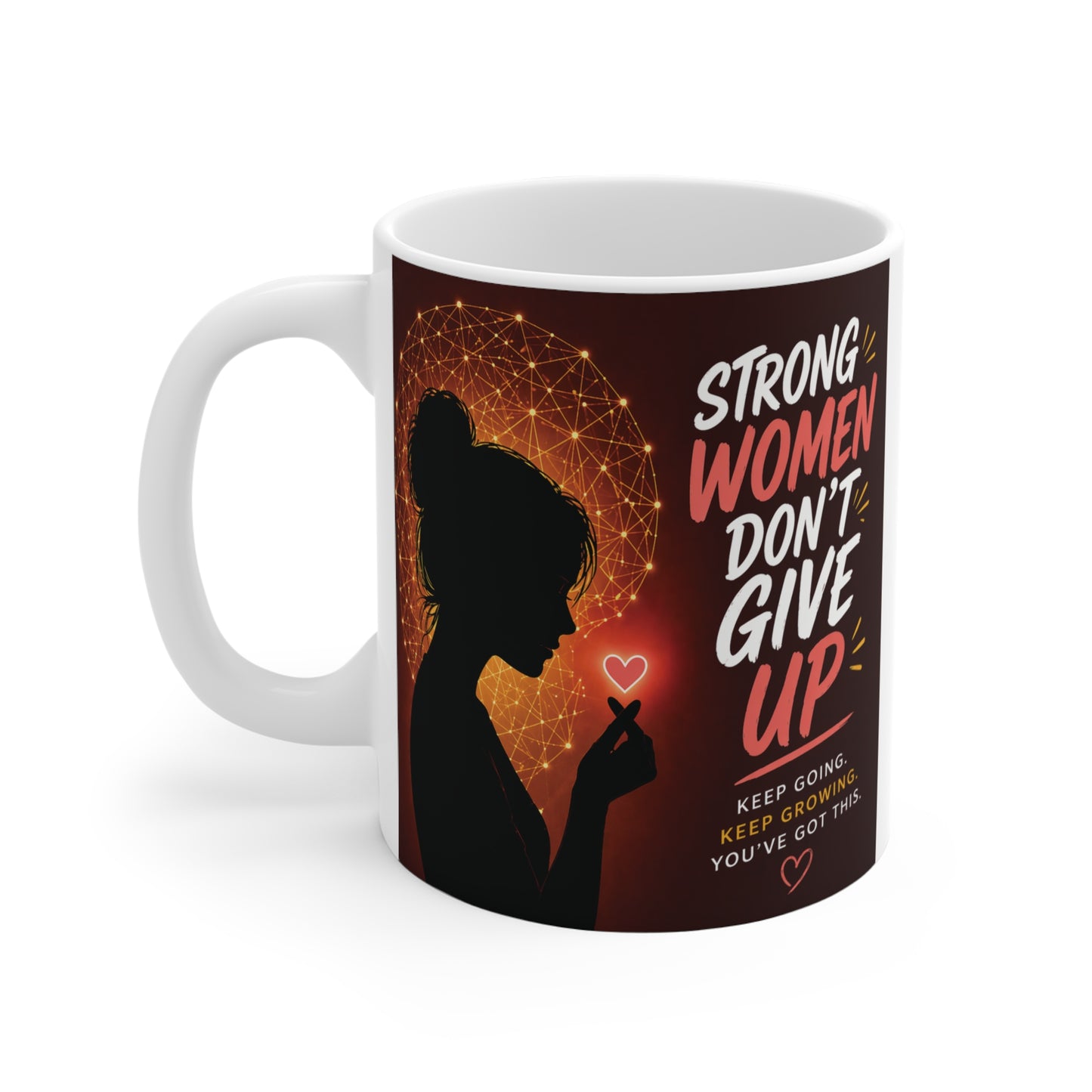 Feminist empowerment mug featuring strong woman silhouette and quote “Strong Women Don’t Give Up”, perfect gift for her coffee or tea
