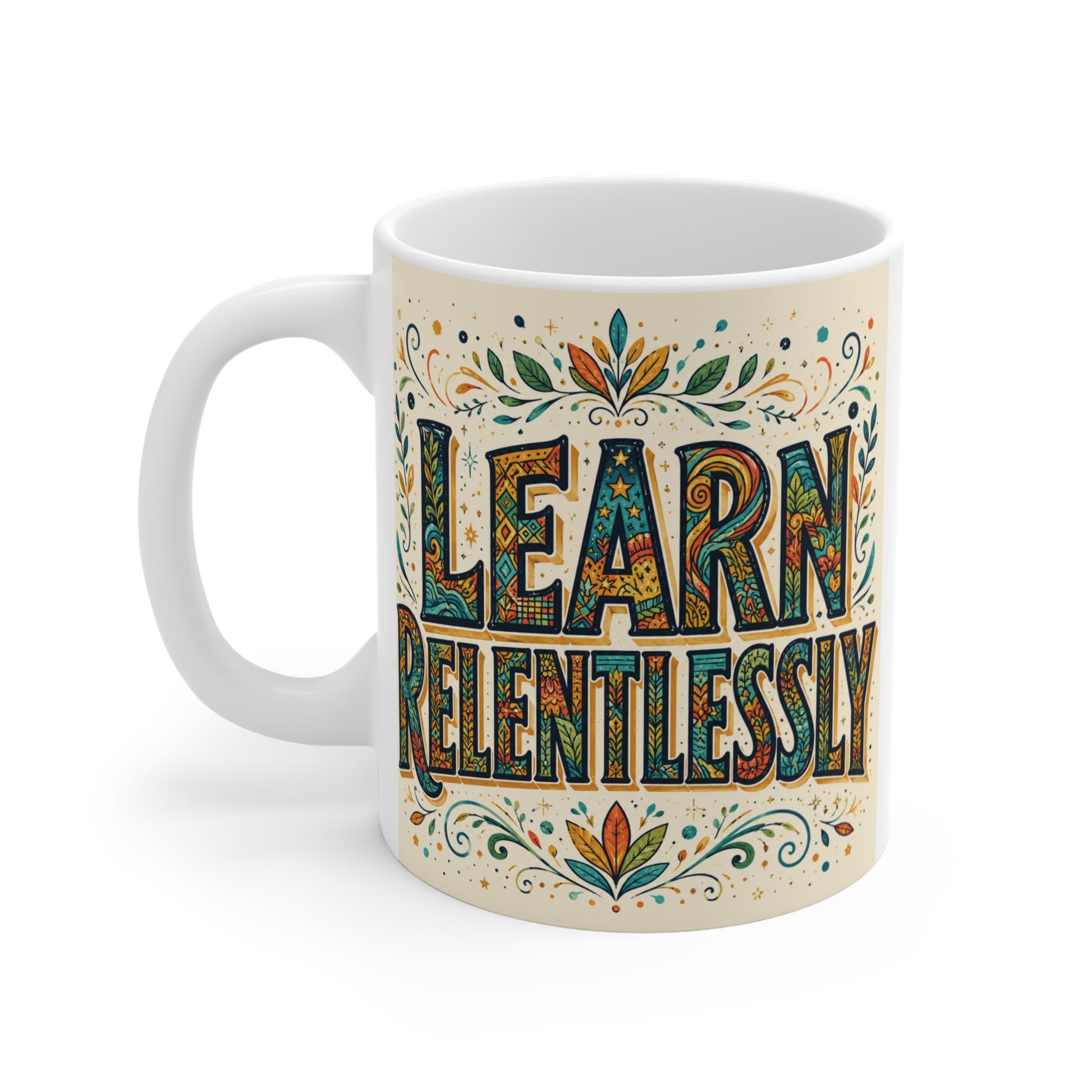 Ceramic coffee cup for students and teachers with Learn Relentlessly quote