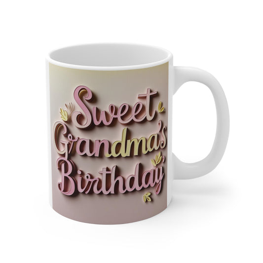 Sweet Grandma’s Birthday 11oz ceramic mug with elegant 3D typography floral design