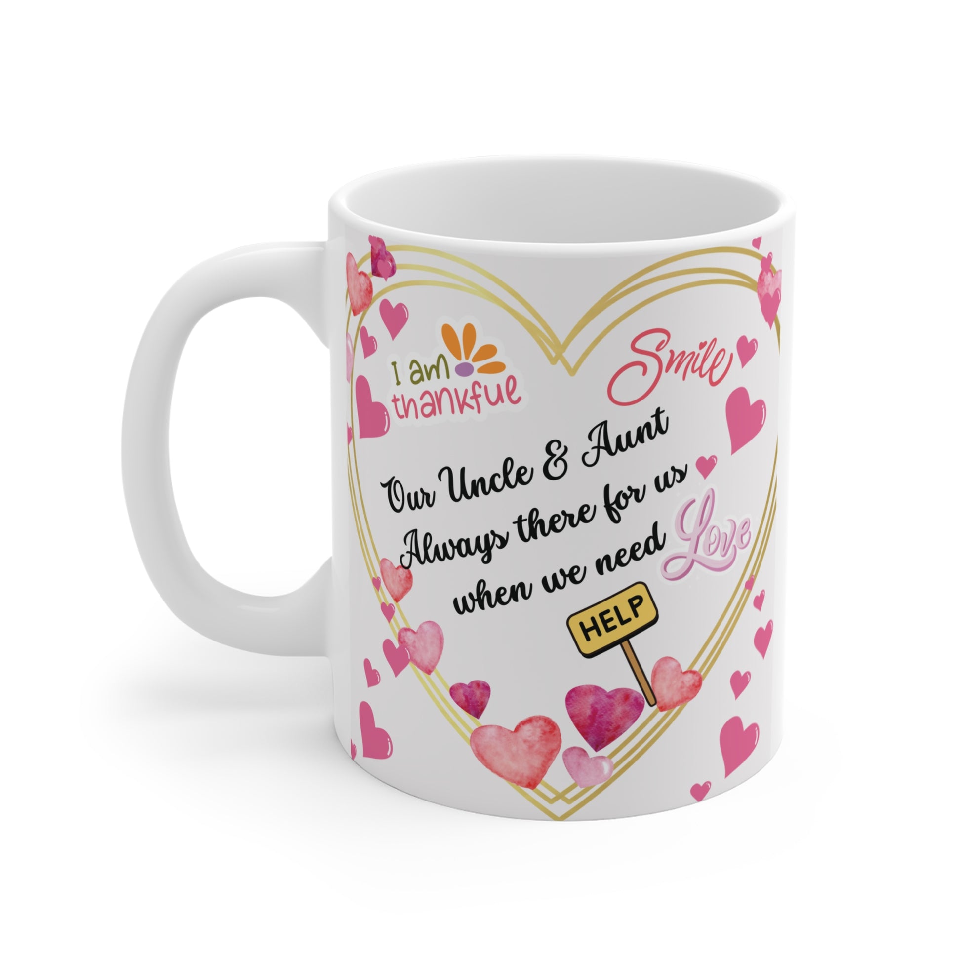 Family appreciation gift mug for an Uncle and Aunt featuring a heart theme and supportive message.