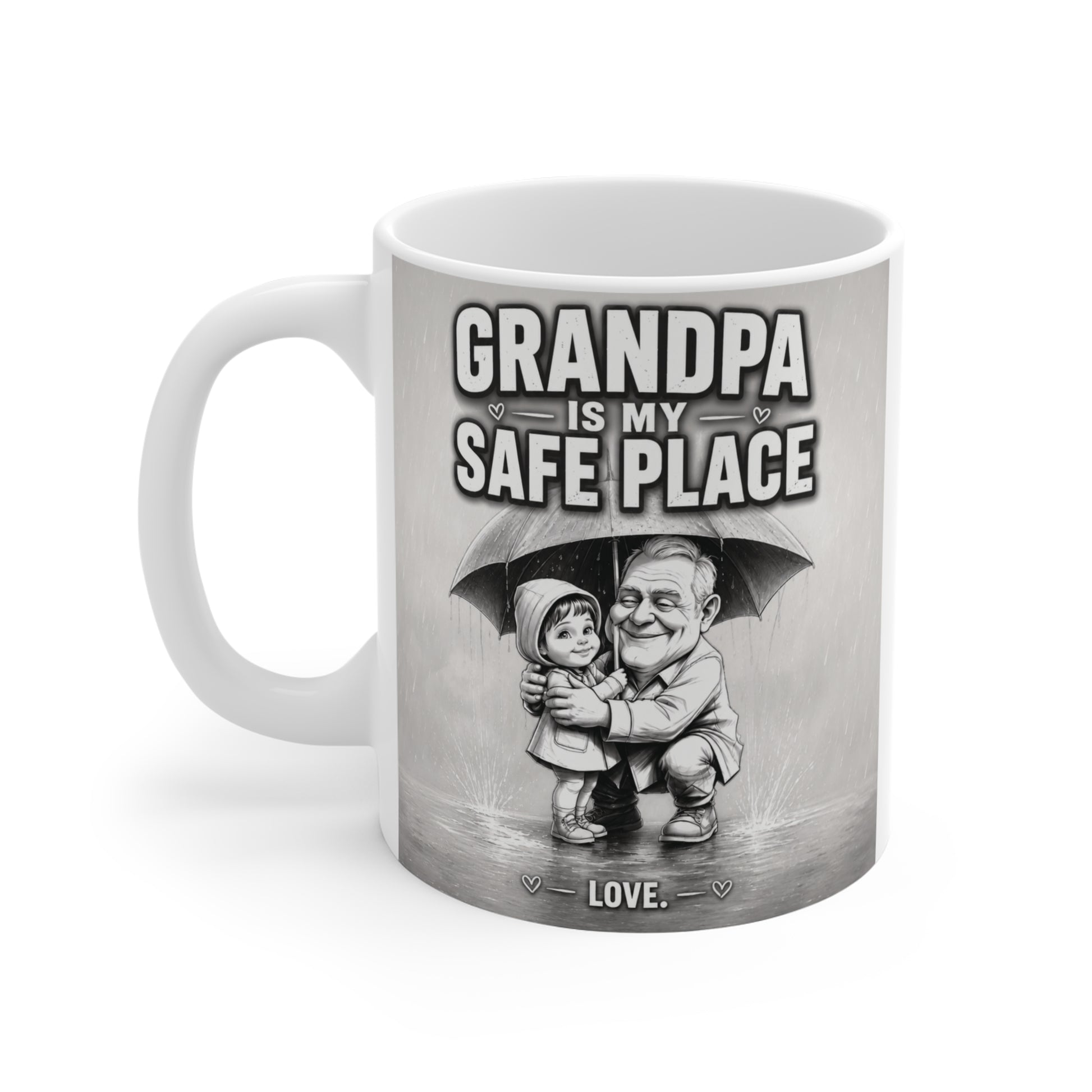 Sentimental grandpa gift mug showing a grandfather protecting his grandchild beneath an umbrella with the phrase "Grandpa Is My Safe Place."